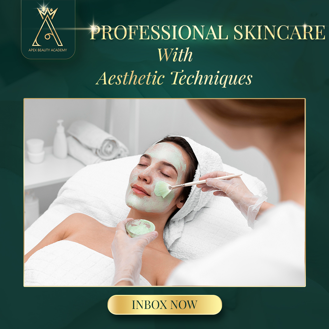Modern Techniques in Skincare Course at Apex Beauty Academy